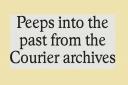 Peeps into the Past from the Courier archives