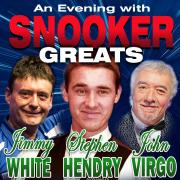 Jimmy White, Stephen Hendry and John Virgo are coming to The Brunton Theatre